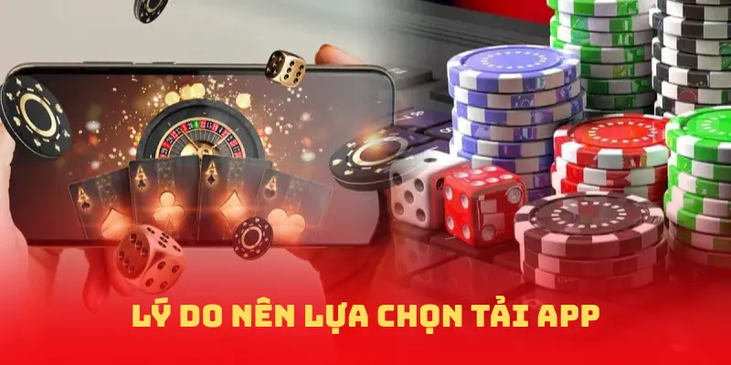 Lý do nên lựa chọn tải app NOHU90